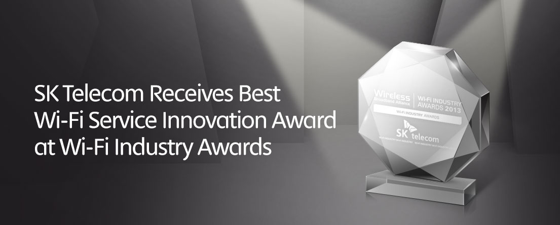 SK Telecom Receives Best Wi-Fi Service Innovation Award at Wi-Fi Industry Awards 